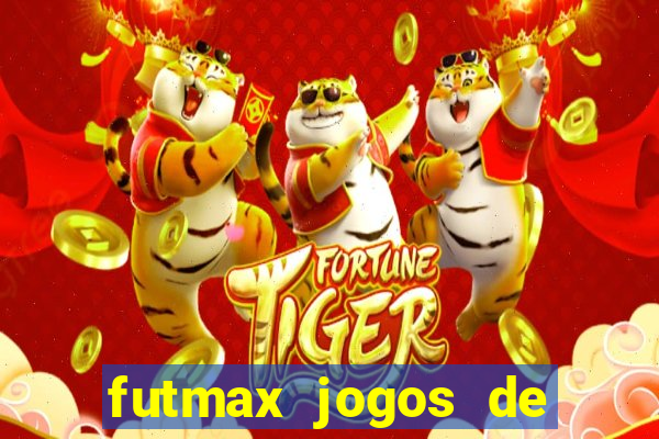 futmax jogos de hoje ao vivo